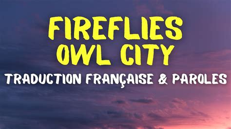 fireflies owl city traduction.